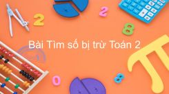 Tìm số bị trừ