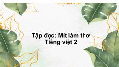 Tập đọc: Mít làm thơ