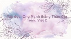 Tập đọc: Ông Mạnh thắng Thần Gió