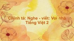 Chính tả: Nghe - viết: Voi nhà