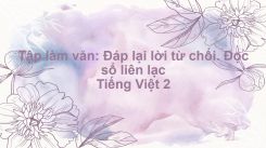 Tập làm văn: Đáp lại lời từ chối. Đọc sổ liên lạc