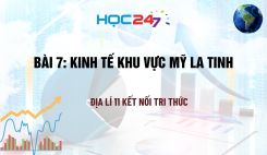 Bài 7: Kinh tế khu vực Mỹ La tinh