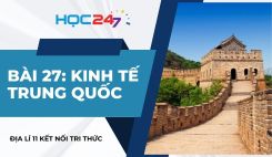 Bài 27: Kinh tế Trung Quốc