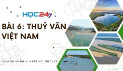 Bài 6: Thuỷ văn Việt Nam