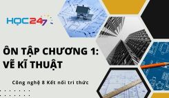 Ôn tập chương 1: Vẽ kĩ thuật