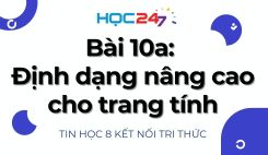 Bài 10a: Định dạng nâng cao cho trang tính