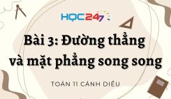 Bài 3: Đường thẳng và mặt phẳng song song