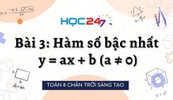 Bài 3: Hàm số bậc nhất y = ax + b (a ≠ 0)