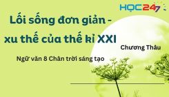 Lối sống đơn giản – xu thế của thế kỉ XXI