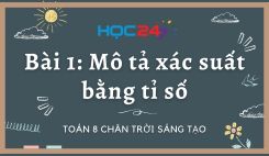 Bài 1: Mô tả xác suất bằng tỉ số