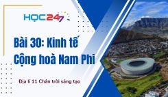 Bài 30: Kinh tế Cộng hoà Nam Phi