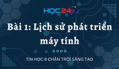 Bài 1: Lịch sử phát triển máy tính