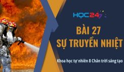 Bài 27: Sự truyền nhiệt