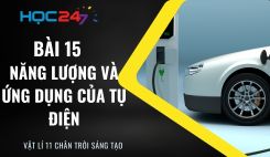 Bài 15: Năng lượng và ứng dụng của tụ điện
