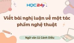 Viết bài nghị luận về một tác phẩm nghệ thuật