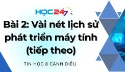 Bài 2: Vài nét lịch sử phát triển máy tính (tiếp theo)
