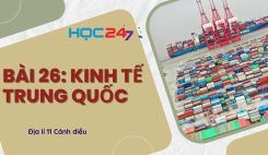 Bài 26: Kinh tế Trung Quốc