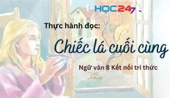 Thực hành đọc: Chiếc lá cuối cùng