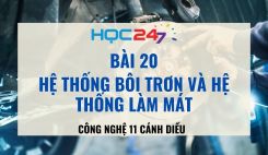 Bài 20: Hệ thống bôi trơn và hệ thống làm mát