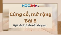 Củng cố, mở rộng Bài 8
