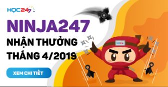 DANH SÁCH NINJA247 NHẬN THƯỞNG THÁNG 4/2019